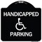 Signmission Handicapped Parking Heavy-Gauge Aluminum Architectural Sign, 18" x 18", BW-1818-24629 A-DES-BW-1818-24629 - alternate 1